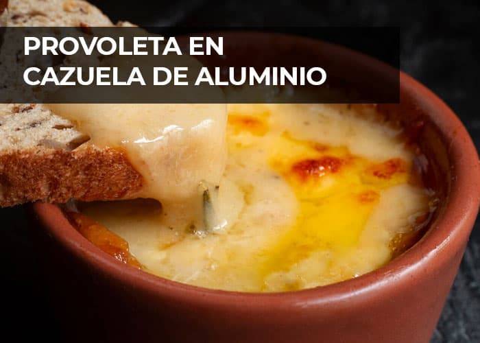 Provoleta en cazuela de aluminio