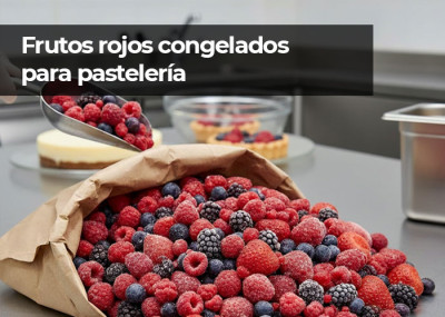 Frutos rojos congelados para pastelería. Stock permanente y formato IQF