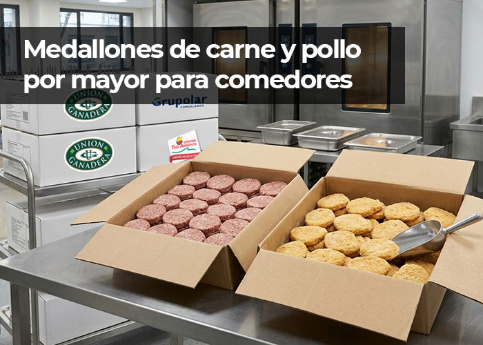 Medallones de carne y pollo por mayor para comedores