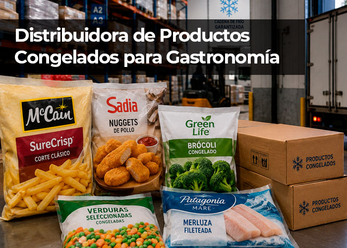 Distribuidora de Productos Congelados para Gastronomía en Zona Oeste