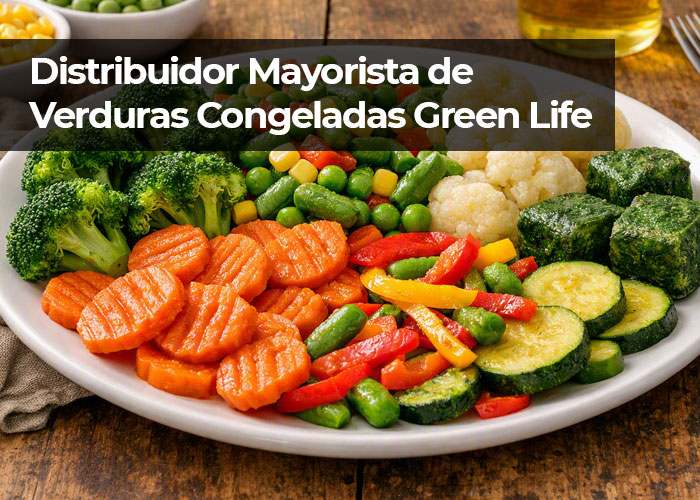 Distribuidor Mayorista de Verduras Congeladas Green Life por Mayor